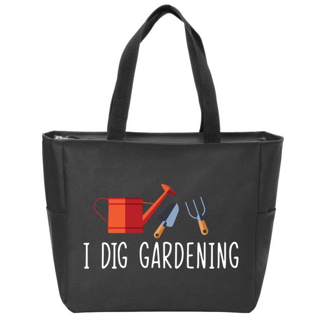 I Dig Gardening Zip Tote Bag