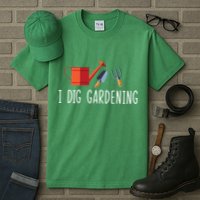 I Dig Gardening Tall T-Shirt