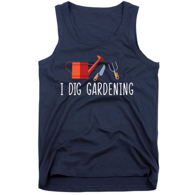 I Dig Gardening Tank Top