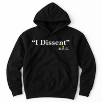 I Dissent RBG Ruth Bader Ginsburg Hoodie