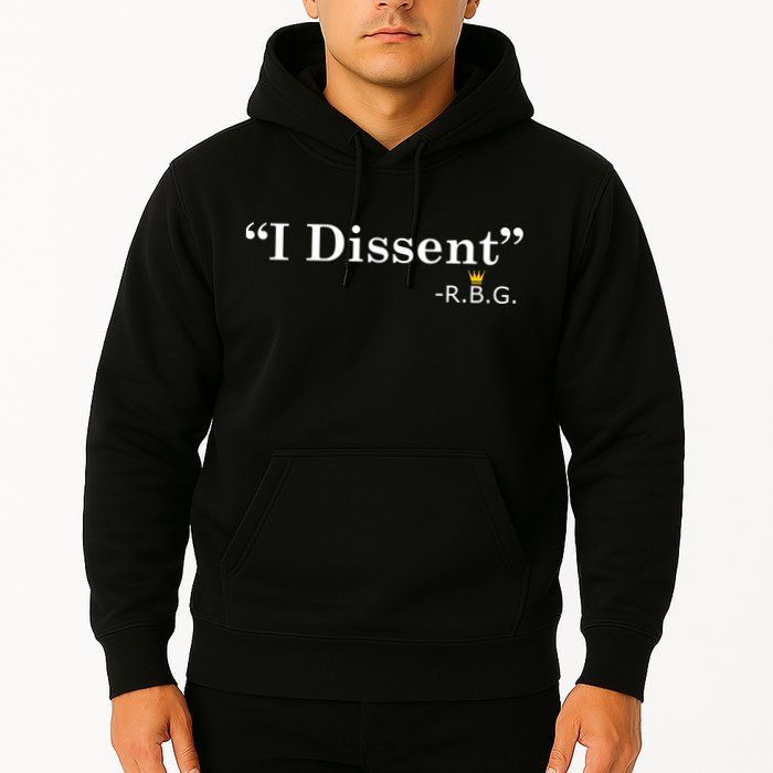 I Dissent RBG Ruth Bader Ginsburg Hoodie