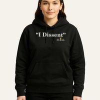 I Dissent RBG Ruth Bader Ginsburg Hoodie