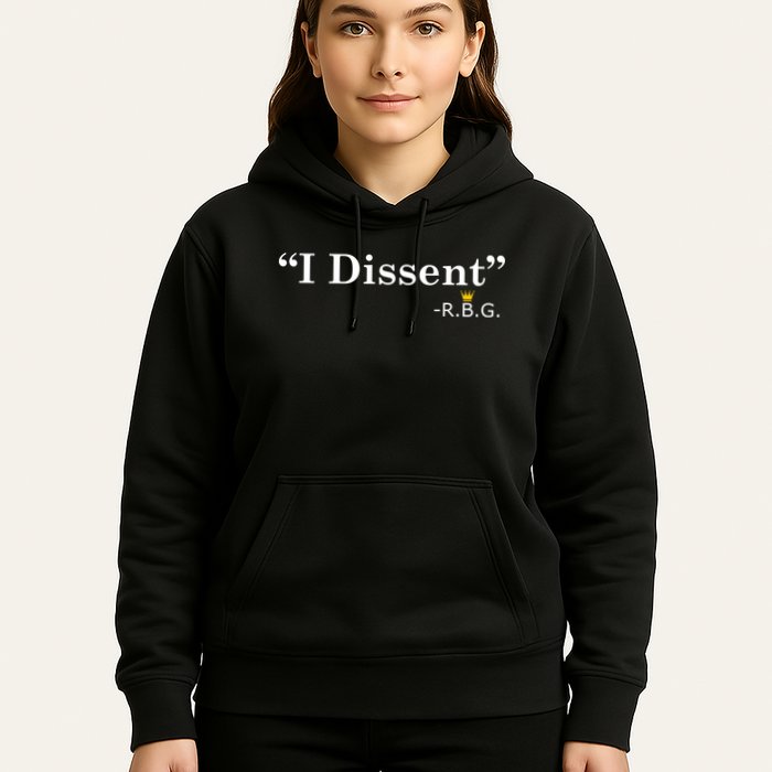 I Dissent RBG Ruth Bader Ginsburg Hoodie