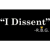 I Dissent RBG Ruth Bader Ginsburg Bumper Sticker