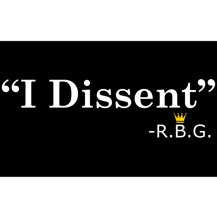 I Dissent RBG Ruth Bader Ginsburg Bumper Sticker