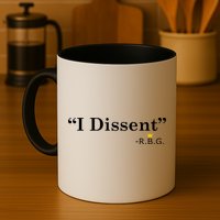 I Dissent RBG Ruth Bader Ginsburg Mug
