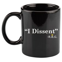I Dissent RBG Ruth Bader Ginsburg 11oz C Handle Ceramic Mug