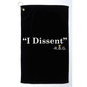 I Dissent RBG Ruth Bader Ginsburg Platinum Collection Golf Towel