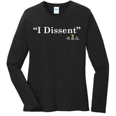 I Dissent RBG Ruth Bader Ginsburg Ladies Long Sleeve Shirt