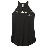 I Dissent RBG Ruth Bader Ginsburg Women's Perfect Tri Rocker Tank