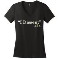 I Dissent RBG Ruth Bader Ginsburg Women's V-Neck T-Shirt