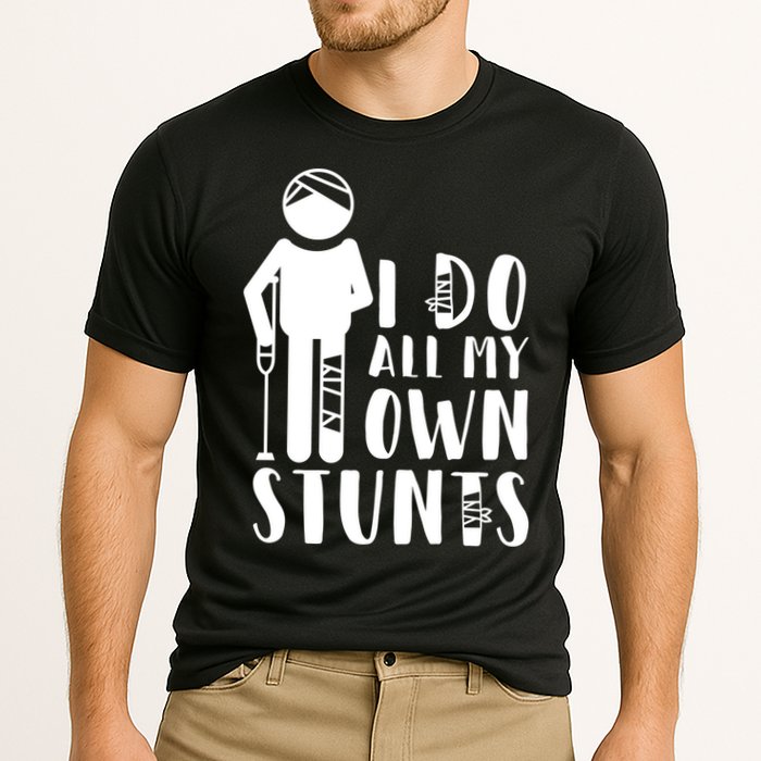 I Do All My Own Stunts Stick Figure Performance Shirt