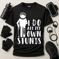 I Do All My Own Stunts Stick Figure Performance Shirt