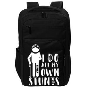 I Do All My Own Stunts Stick Figure Impact Tech Backpack