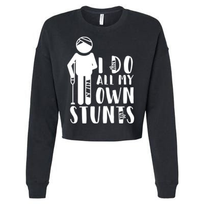 I Do All My Own Stunts Stick Figure Cropped Pullover Crew