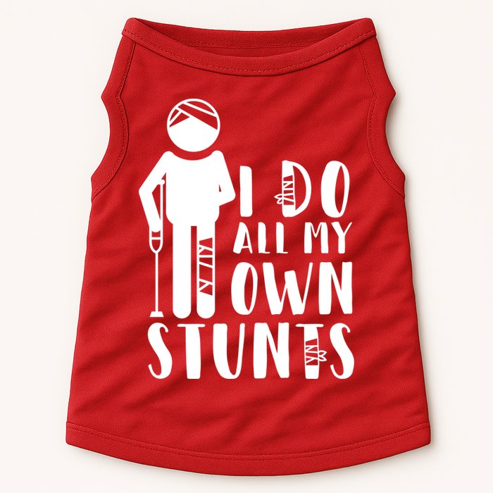 I Do All My Own Stunts Stick Figure Doggie Tank