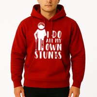 I Do All My Own Stunts Stick Figure Hoodie