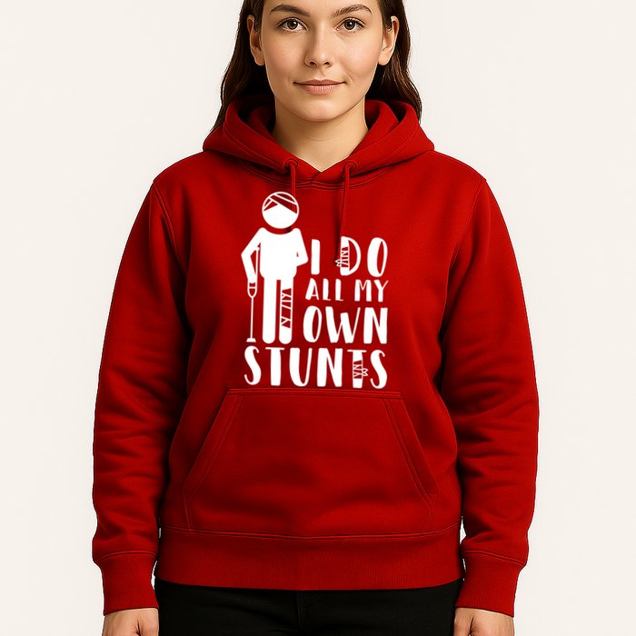 I Do All My Own Stunts Stick Figure Hoodie