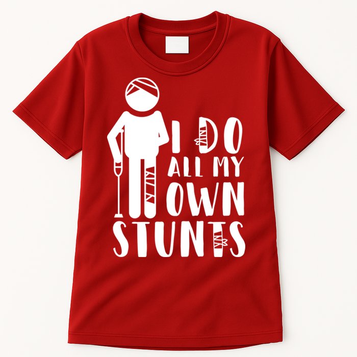 I Do All My Own Stunts Stick Figure Tall T-Shirt
