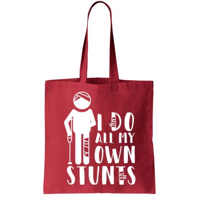 I Do All My Own Stunts Stick Figure Bag