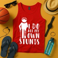 I Do All My Own Stunts Stick Figure Tank Top