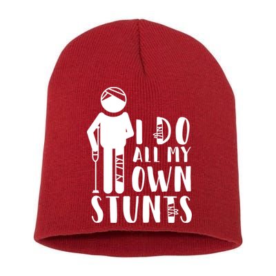 I Do All My Own Stunts Stick Figure Short Acrylic Beanie