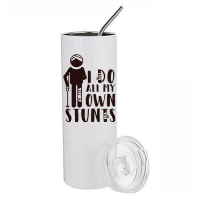 I Do All My Own Stunts Stick Figure Stainless Steel Tumbler