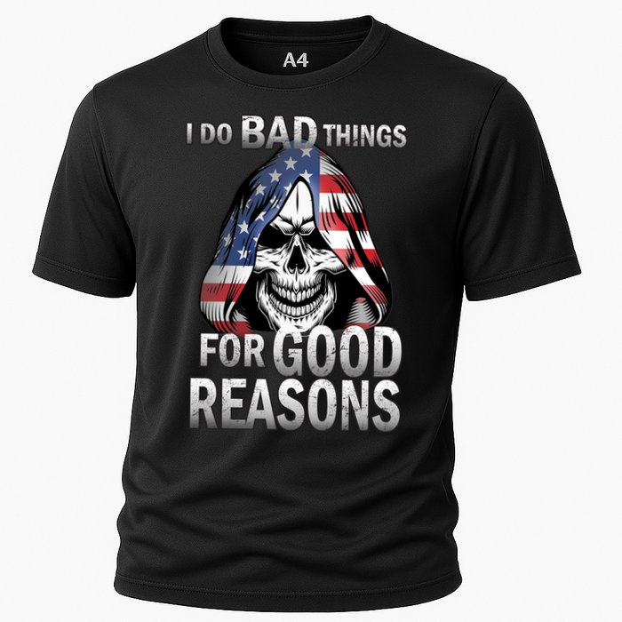 I Do Bad Things For Good Reasons Performance Shirt