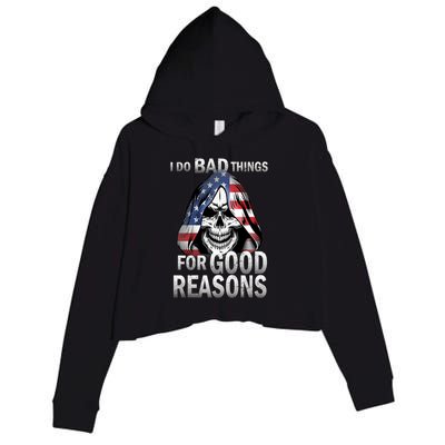 I Do Bad Things For Good Reasons Crop Fleece Hoodie