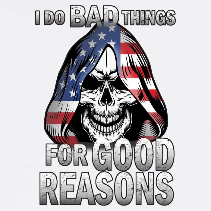 I Do Bad Things For Good Reasons Garment-Dyed Sweatshirt