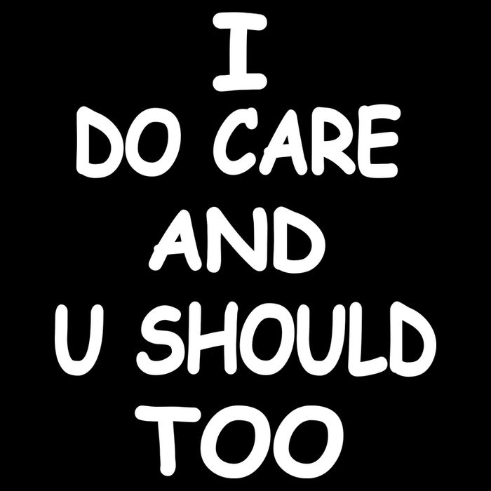 I Do Care U Should Too Apron