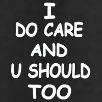 I Do Care U Should Too Golf Towel