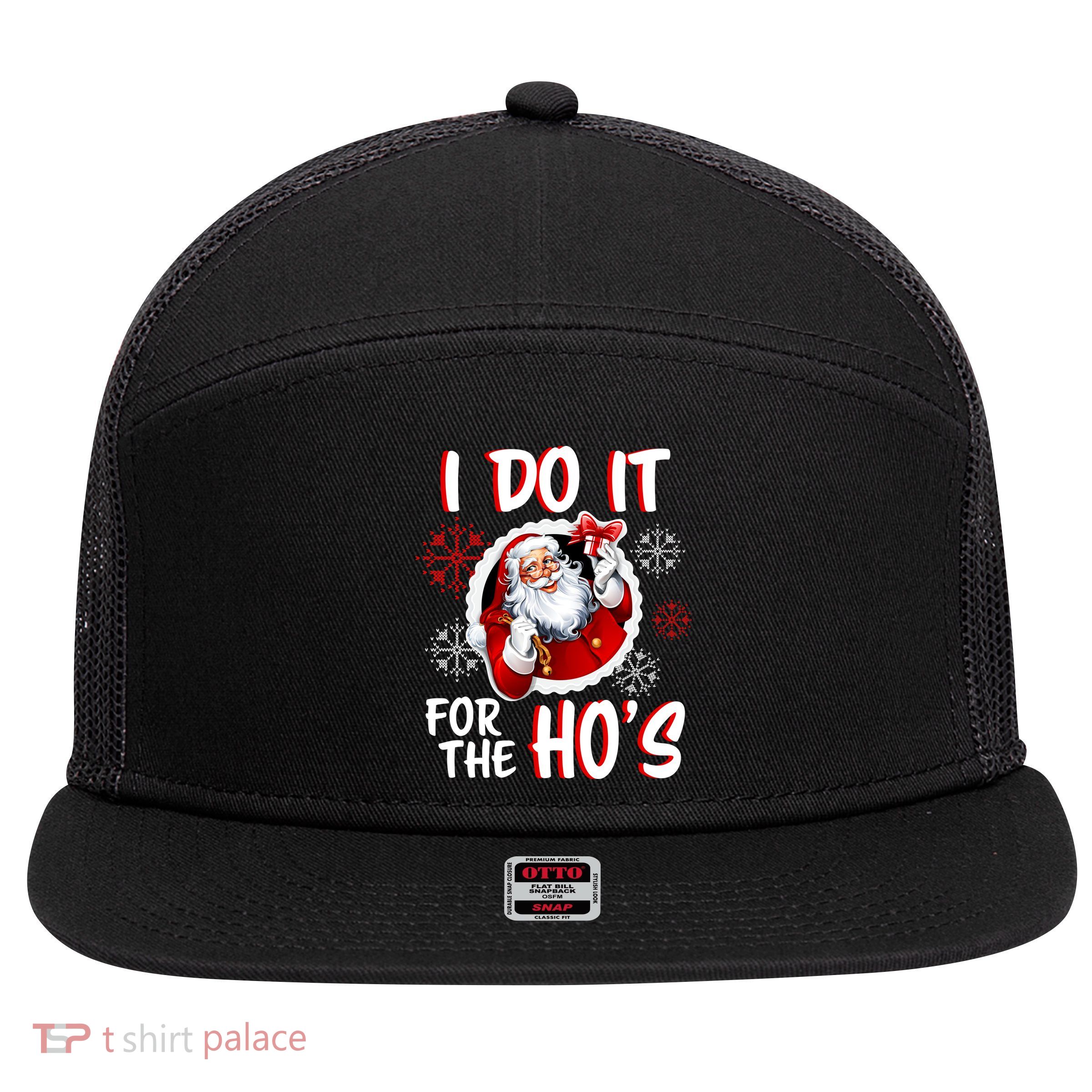 I Do It For the Ho's Funny Santa Claus 7 Panel Mesh Trucker Snapback Hat