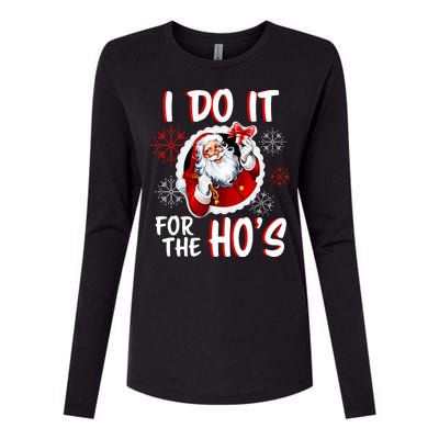 I Do It For the Ho's Funny Santa Claus Womens Cotton Relaxed Long Sleeve T-Shirt