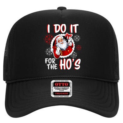 I Do It For the Ho's Funny Santa Claus High Crown Mesh Back Trucker Hat