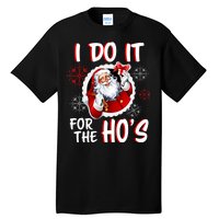 I Do It For the Ho's Funny Santa Claus Tall T-Shirt