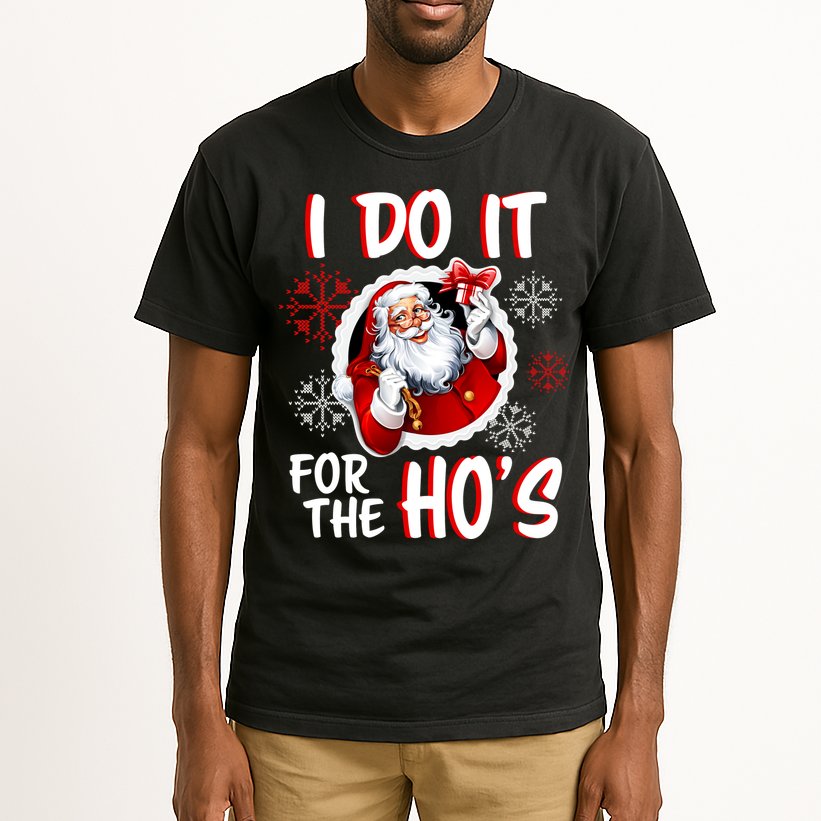 I Do It For the Ho's Funny Santa Claus Tall T-Shirt