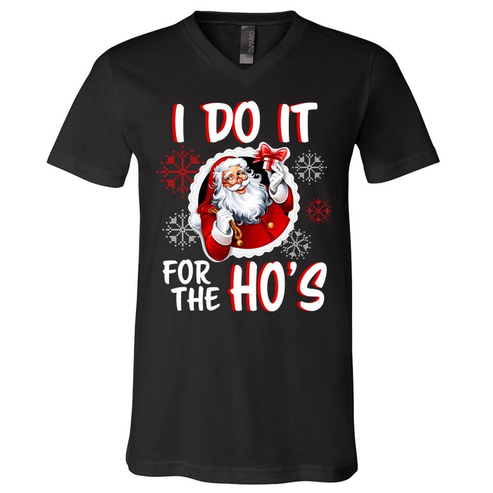 I Do It For the Ho's Funny Santa Claus V-Neck T-Shirt