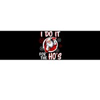 I Do It For the Ho's Funny Santa Claus Bumper Sticker