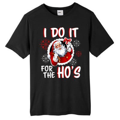 I Do It For the Ho's Funny Santa Claus Tall Fusion ChromaSoft Performance T-Shirt