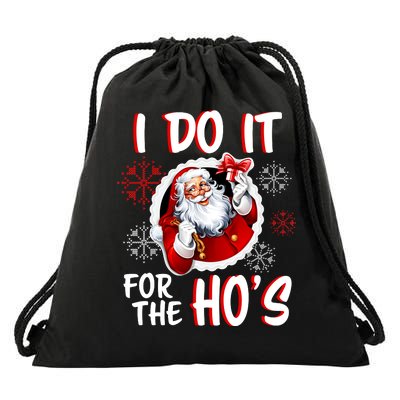 I Do It For the Ho's Funny Santa Claus Drawstring Bag