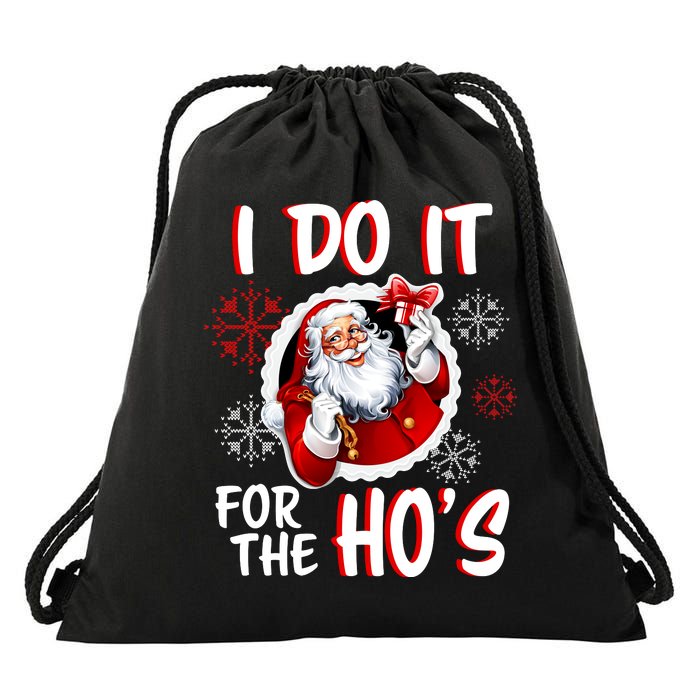 I Do It For the Ho's Funny Santa Claus Drawstring Bag