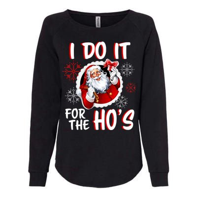 I Do It For the Ho's Funny Santa Claus Womens California Wash Sweatshirt