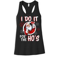 I Do It For the Ho's Funny Santa Claus Women's Racerback Tank