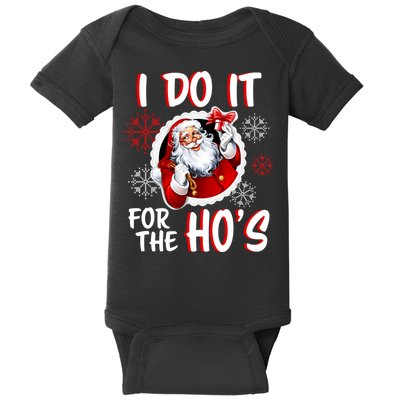 I Do It For the Ho's Funny Santa Claus Baby Bodysuit
