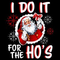 I Do It For the Ho's Funny Santa Claus Baby Bodysuit