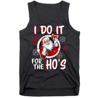 I Do It For the Ho's Funny Santa Claus Tank Top