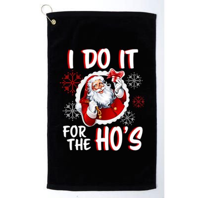 I Do It For the Ho's Funny Santa Claus Platinum Collection Golf Towel