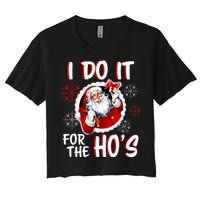 I Do It For the Ho's Funny Santa Claus Women's Crop Top Tee