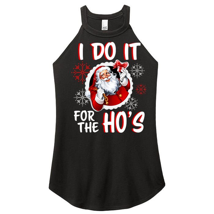 I Do It For the Ho's Funny Santa Claus Women's Perfect Tri Rocker Tank